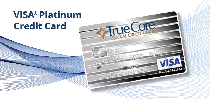 TrueCore Visa Platinum Credit Card