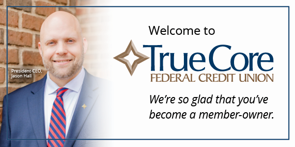 Welcome to TrueCore